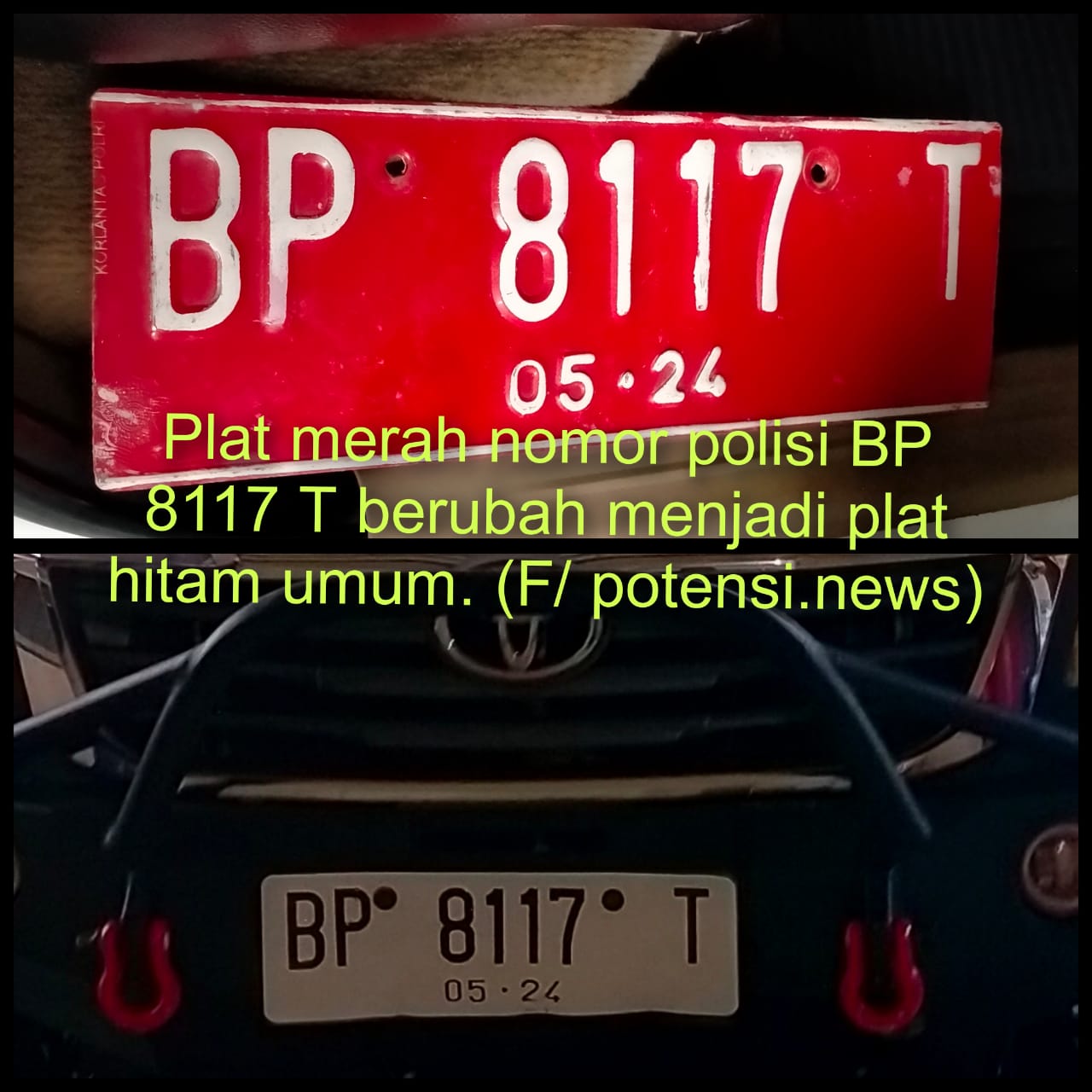 Plat merah nomor polisi BP 8117 T berubah menjadi plat hitam umum. (F/ potensi.news)