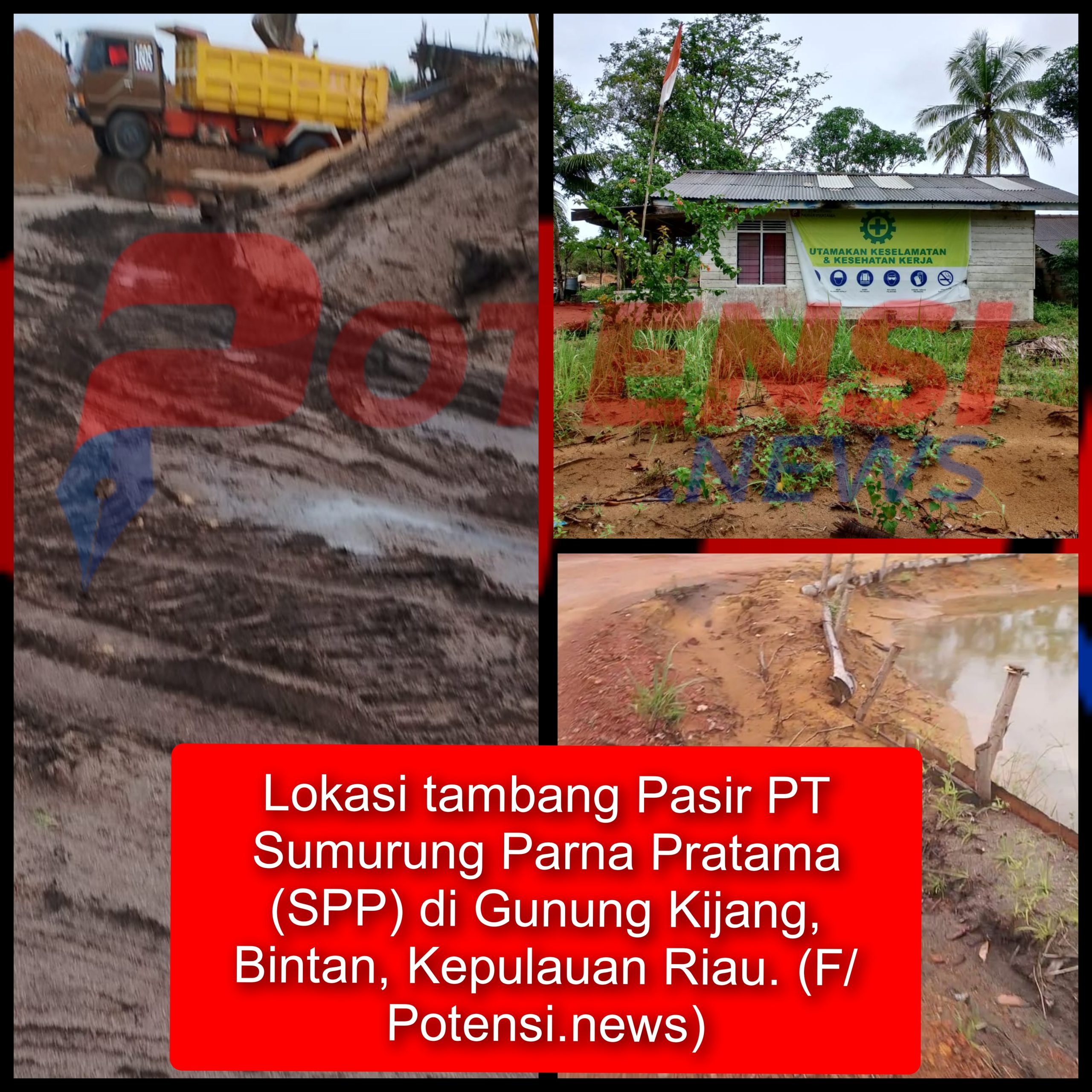 Lokasi Tambang Pasir PT. Sumurung Parna Pratama (SPP) di Gunung Kijang, Bintan, Kepulauan Riau. (F/ Potensi.news)